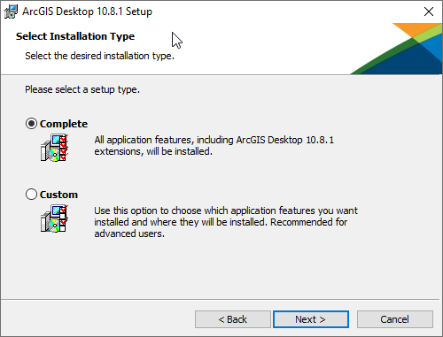 Select Installation Type Select the desired installation type. Please select a setup type. Complete All application features, including ArcGIS Desktop 10.8.1 extensions, will be installed. Custom Use this option to choose which application features you wa