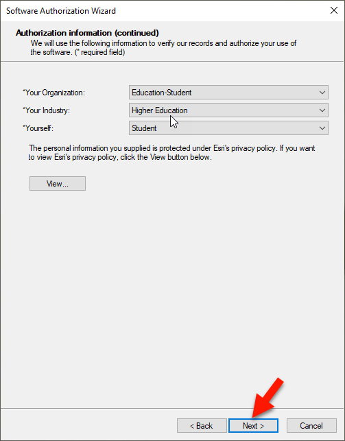 Authorization information (continued) We will use the following information to verify our records and authorize your use of the software. (* required field)  *Your Organization: Education-Student *Your Industry: Higher Education *Yourself: Student  The pe